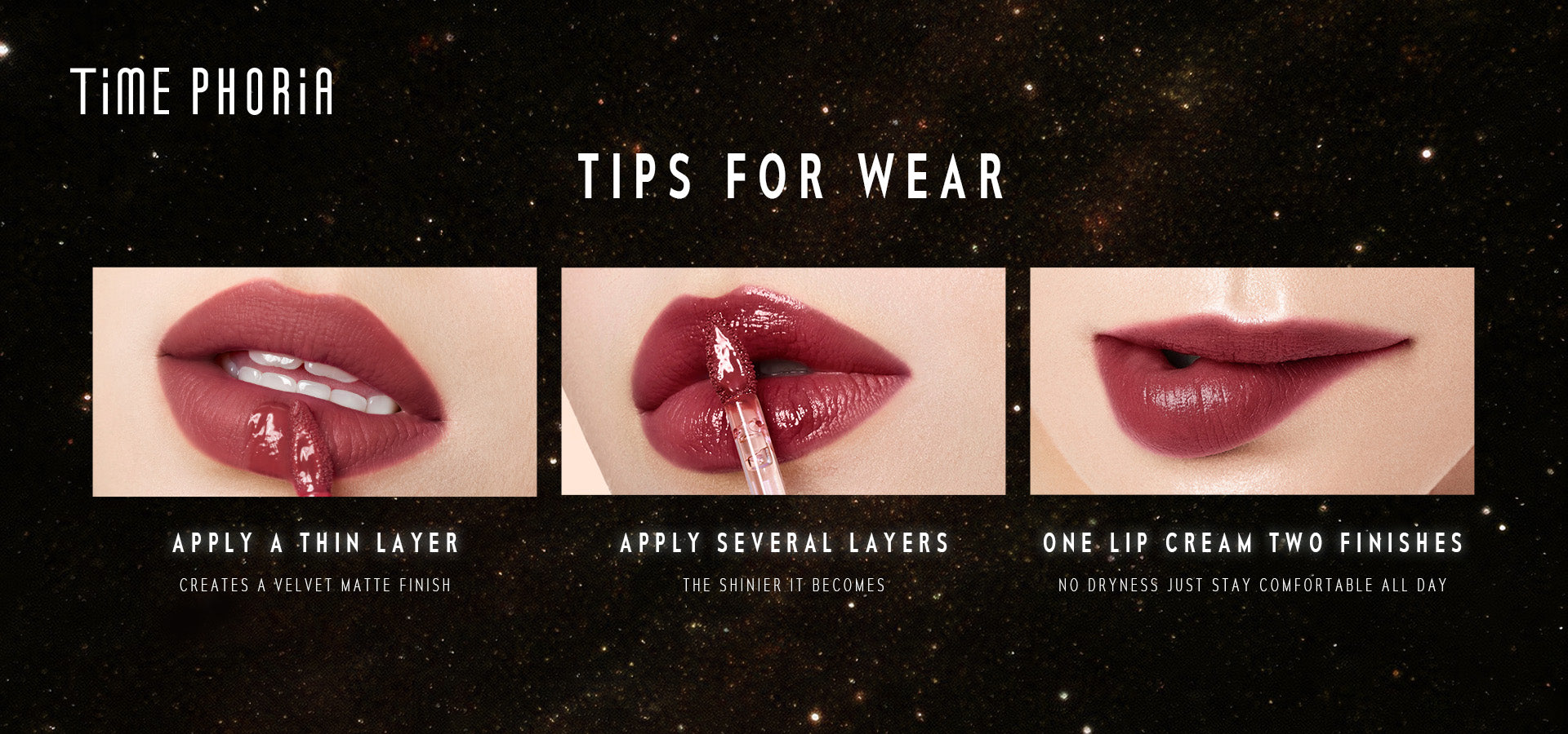 Timephoria Switching Lip Cream application tips with ONE LIP CREAM TWO FINISHES